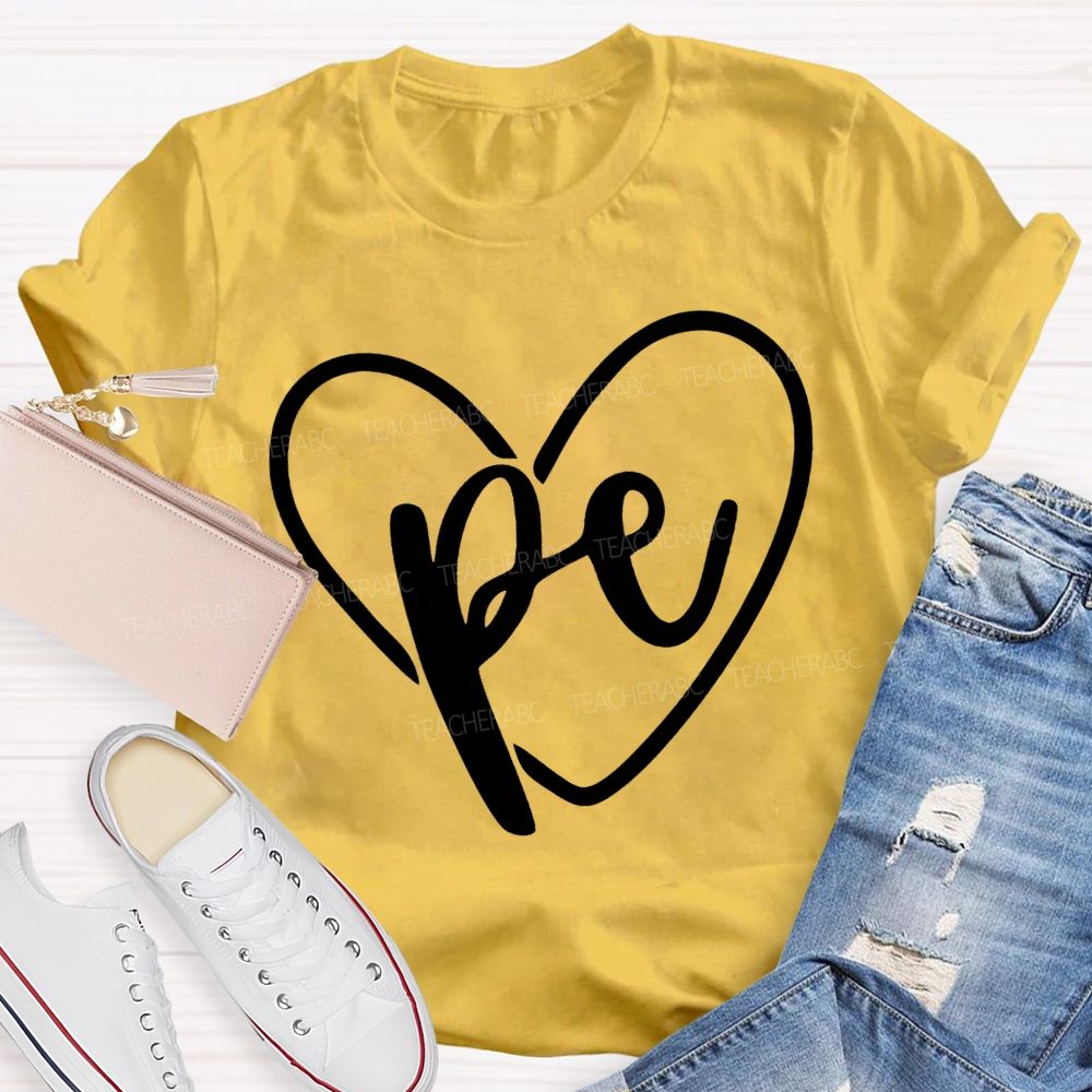 Love Pe Teacher And Heart Teacher T-shirt