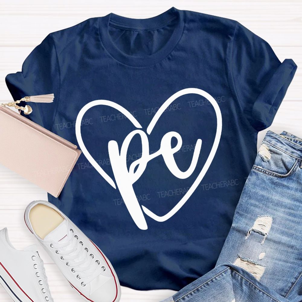 Love Pe Teacher And Heart Teacher T-shirt