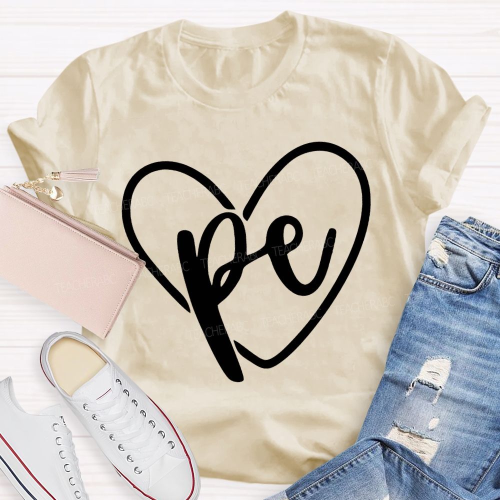 Love Pe Teacher And Heart Teacher T-shirt