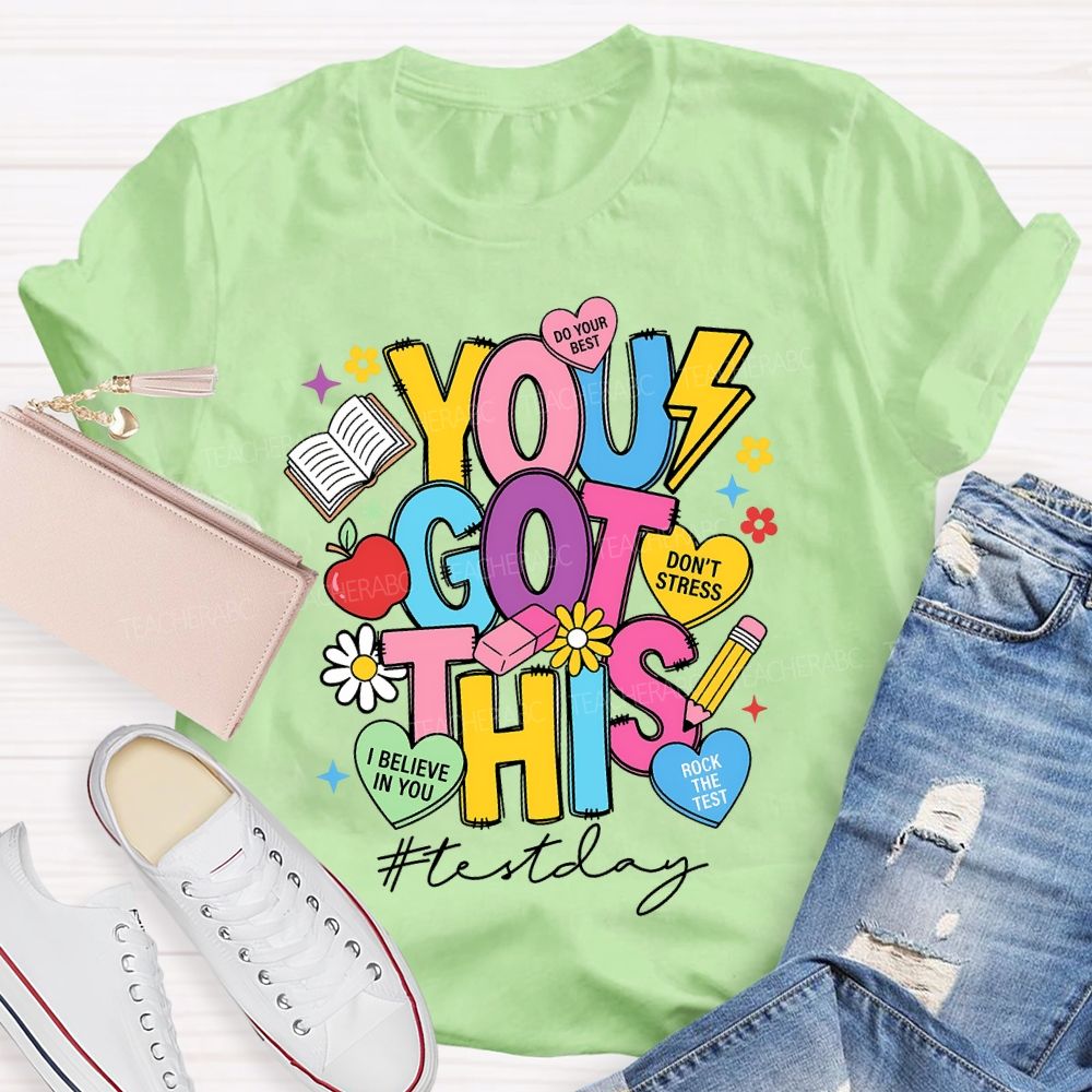 You Got This Test Day Don'T Stress Rock The Test T-shirt