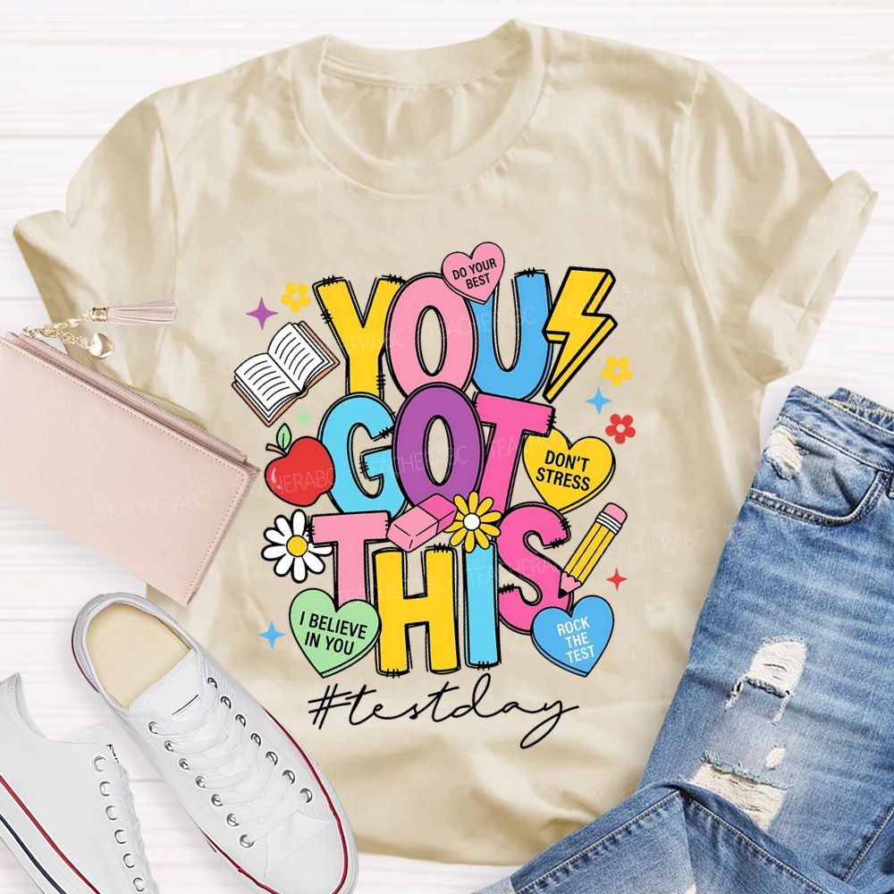 You Got This Test Day Don'T Stress Rock The Test T-shirt