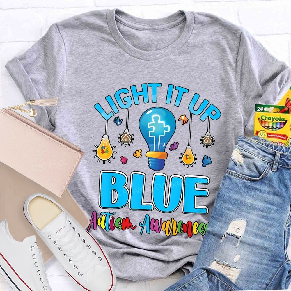 Light It Up Blue Autism Awareness T-shirt