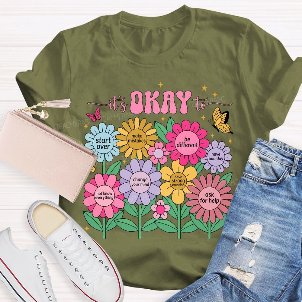 It'S Okay To Start Over Make Mistakes Be Different T-shirt