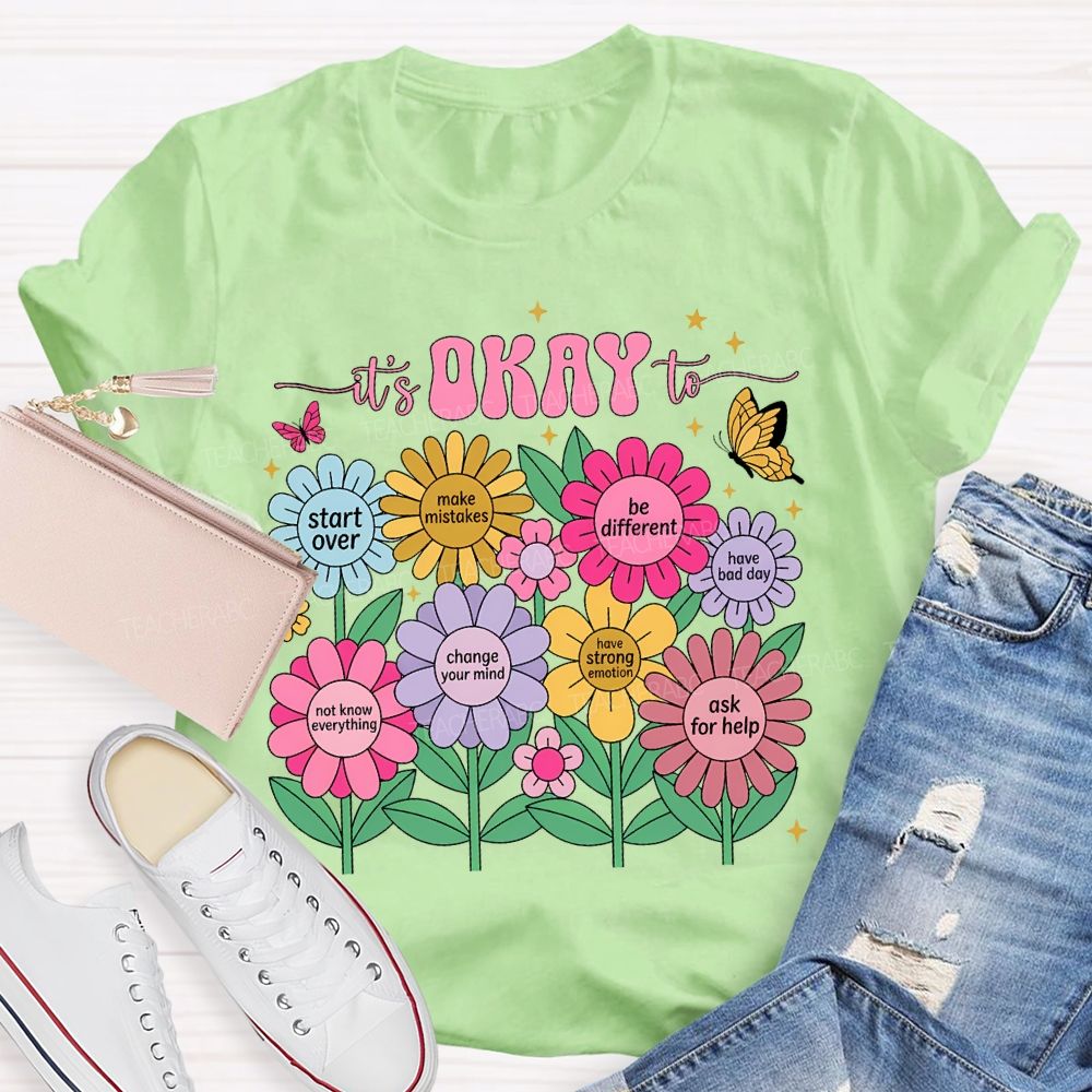 It'S Okay To Start Over Make Mistakes Be Different T-shirt