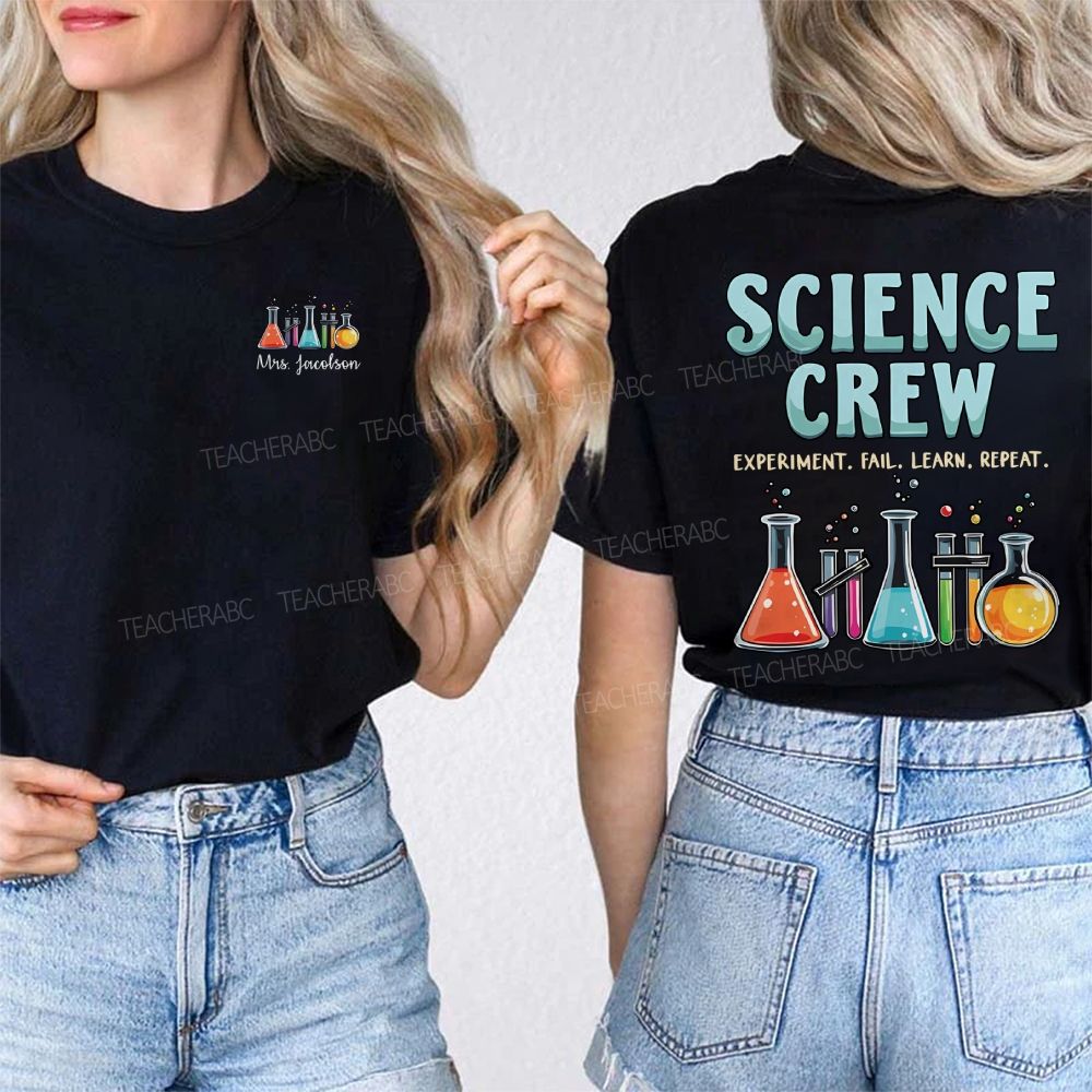 Personalized Name Science Crew Experiment Fail Learn Repeat Double Printed T-shirt