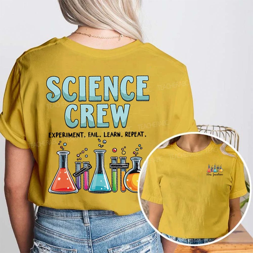 Personalized Name Science Crew Experiment Fail Learn Repeat Double Printed T-shirt