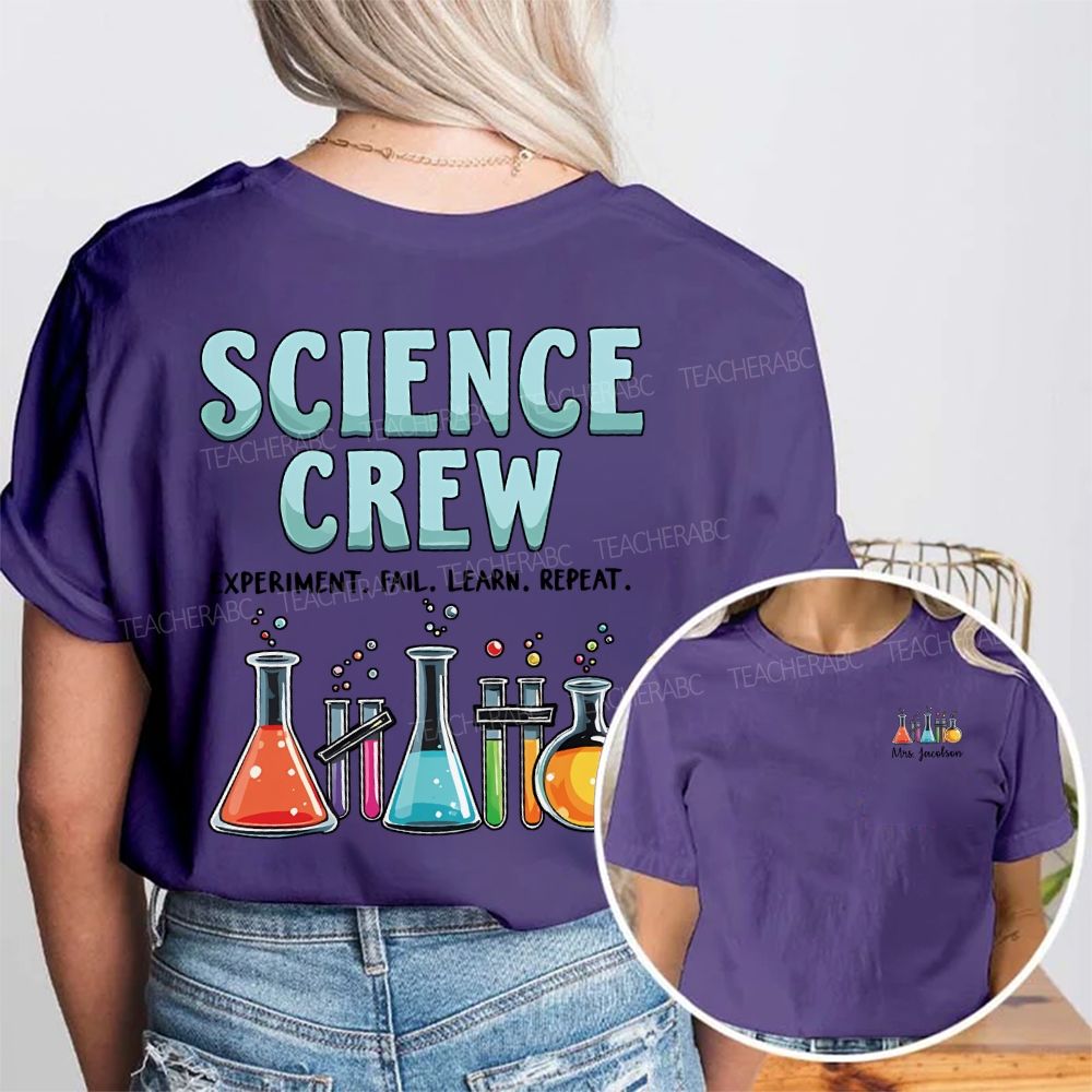 Personalized Name Science Crew Experiment Fail Learn Repeat Double Printed T-shirt