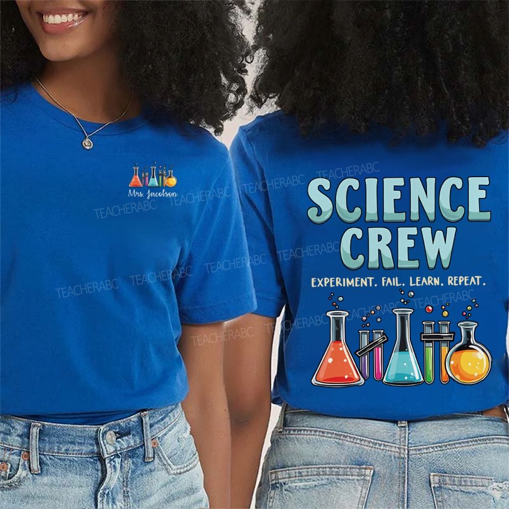 Personalized Name Science Crew Experiment Fail Learn Repeat Double Printed T-shirt