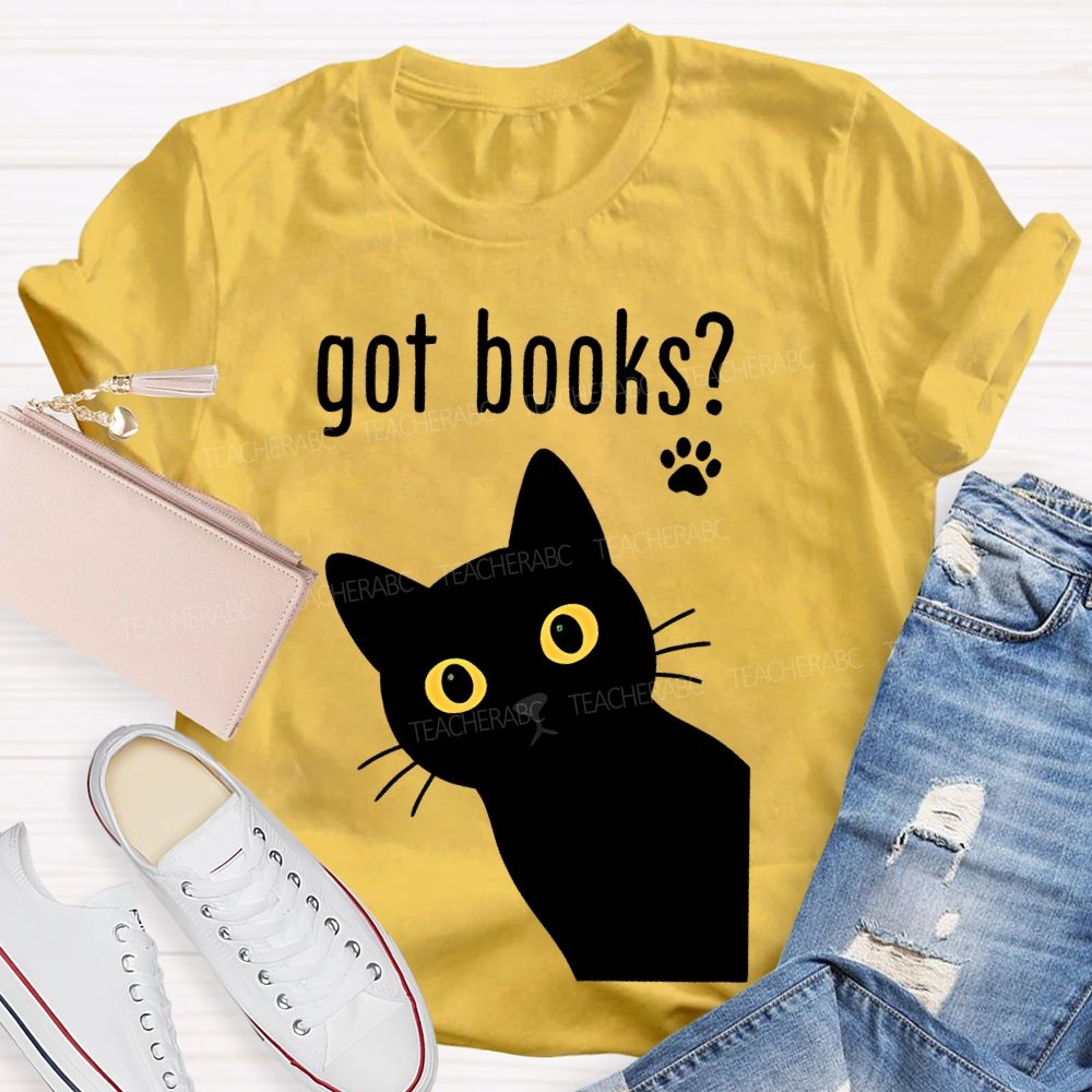 Got Books  Teacher T-shirt