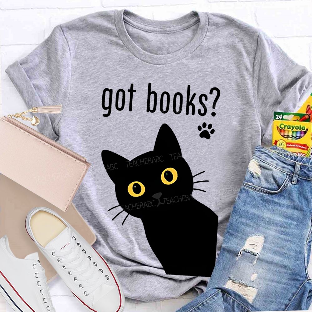 Got Books  Teacher T-shirt