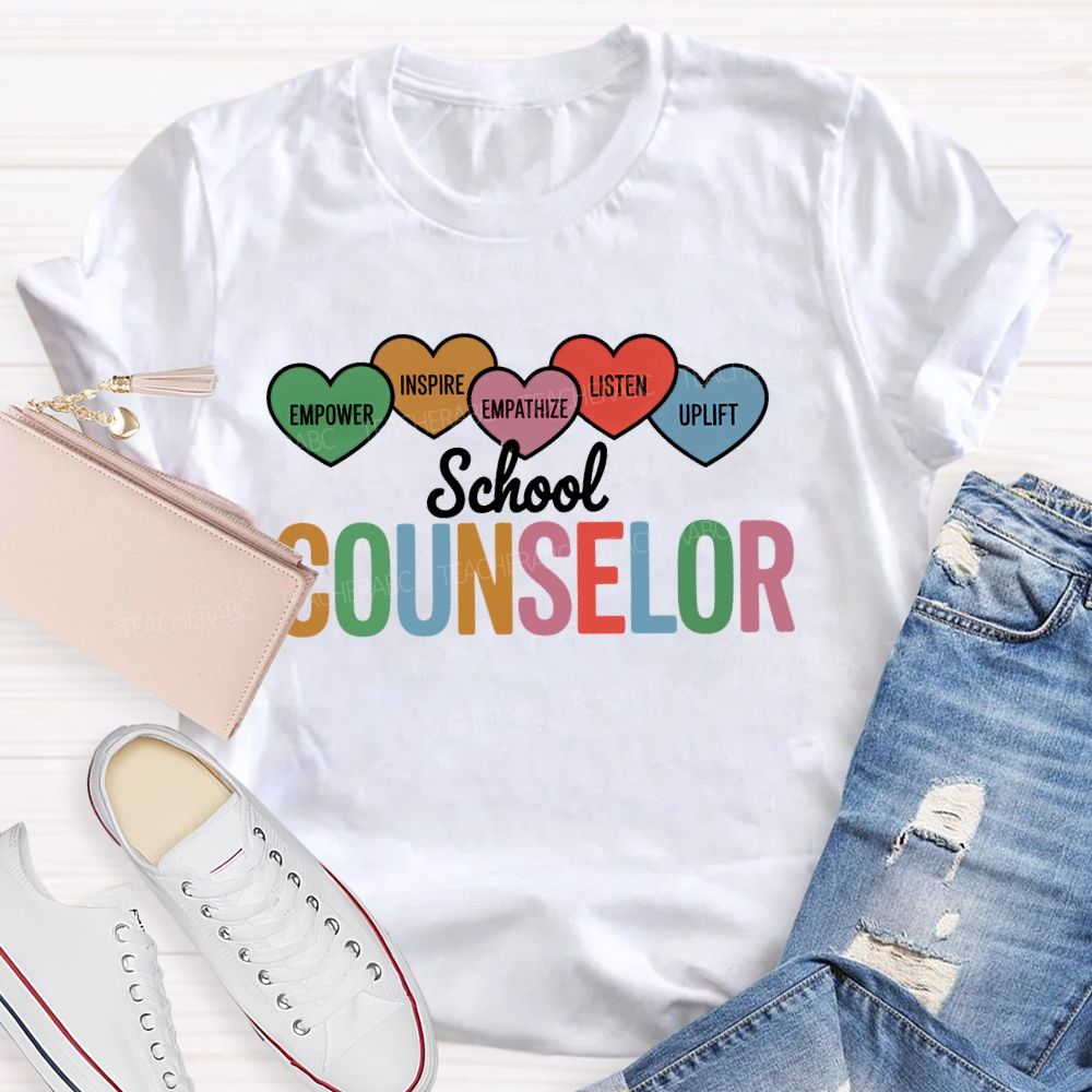 School Counselor   Empower  Inspire  Empathize  Listen  Teacher T-shirt