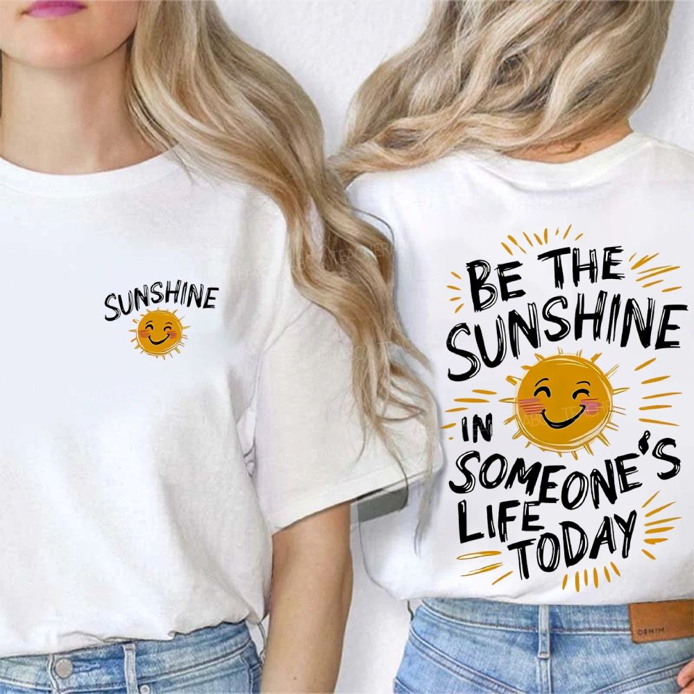 Be The Sunshine Double Printed T-shirt