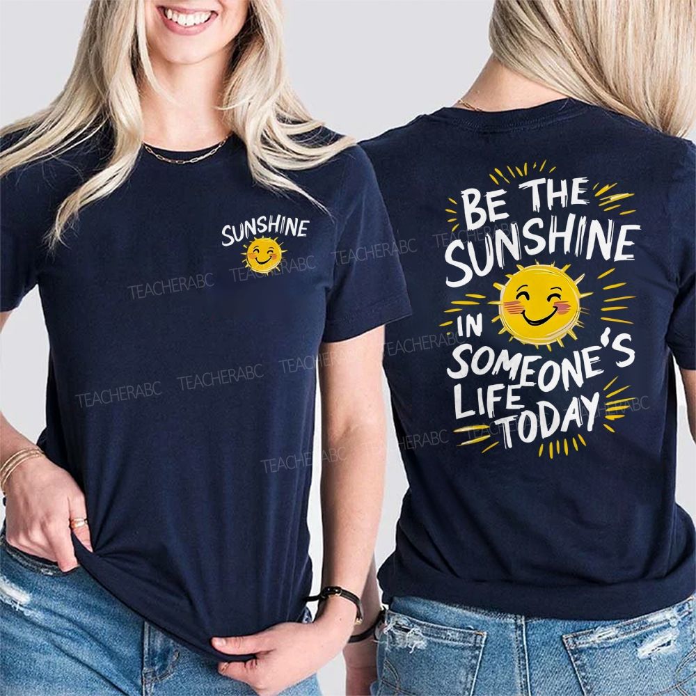 Be The Sunshine Double Printed T-shirt