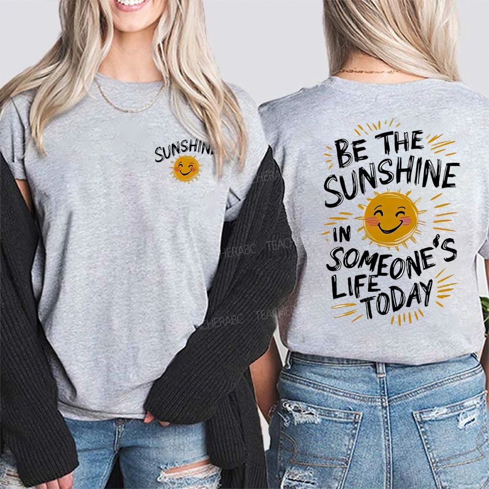 Be The Sunshine Double Printed T-shirt