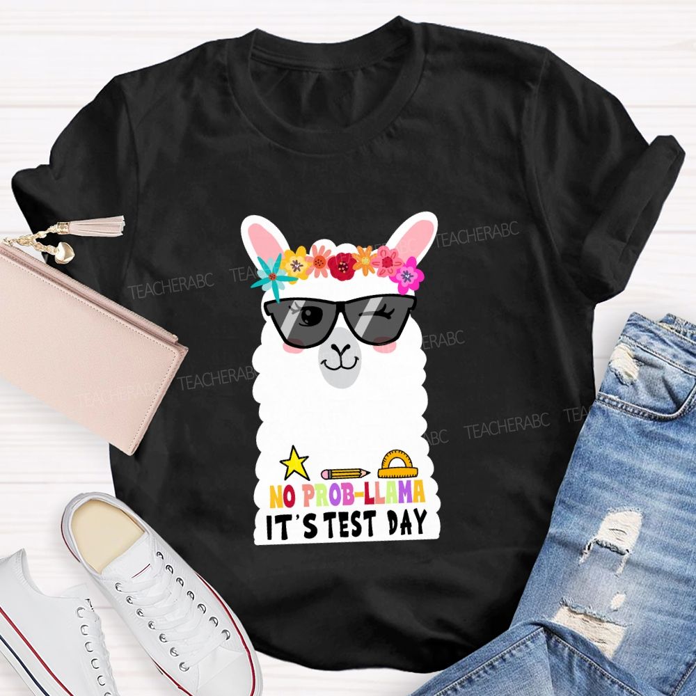 No Prob-llama It's Test Day Floral Teacher T-shirt