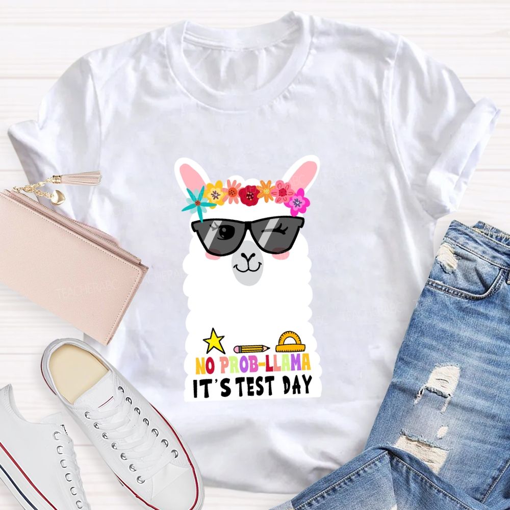 No Prob-llama It's Test Day Floral Teacher T-shirt