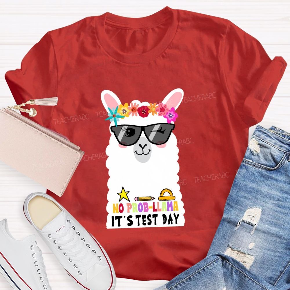 No Prob-llama It's Test Day Floral Teacher T-shirt