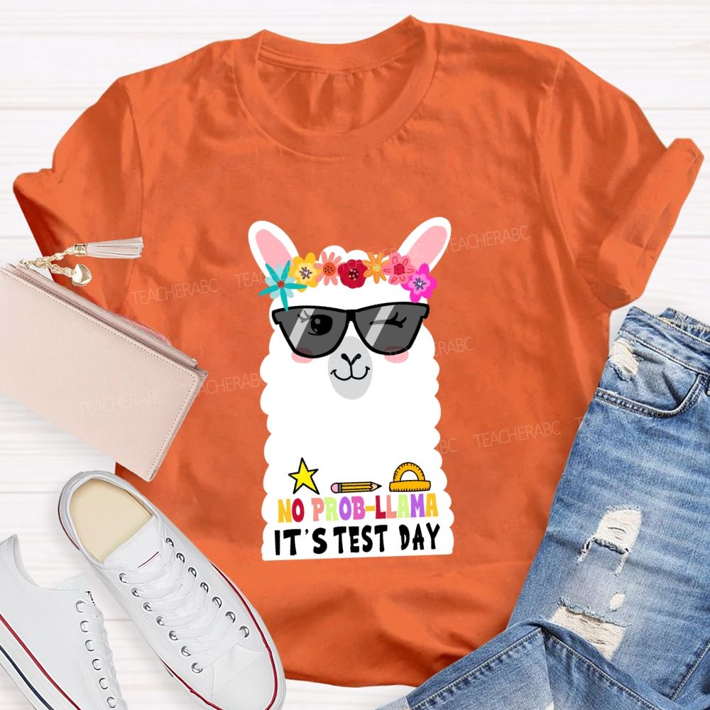 No Prob-llama It's Test Day Floral Teacher T-shirt