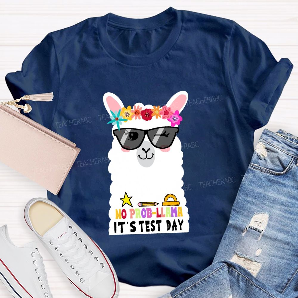 No Prob-llama It's Test Day Floral Teacher T-shirt
