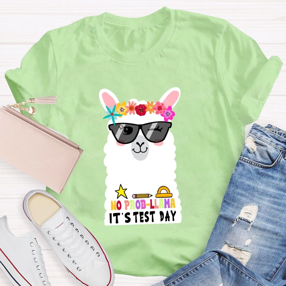 No Prob-llama It's Test Day Floral Teacher T-shirt