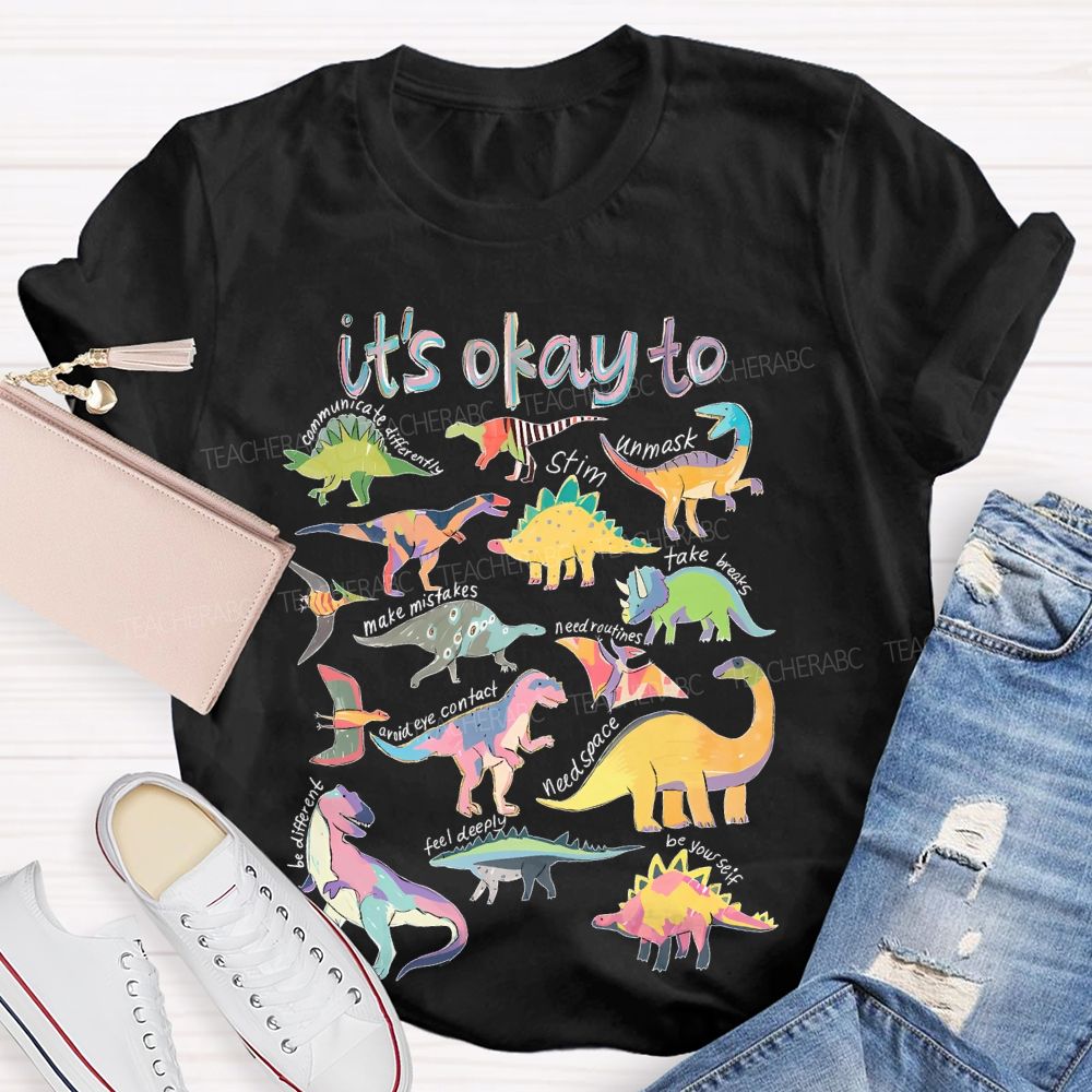 It's Okay To Communicate Differently  Teacher T-shirt