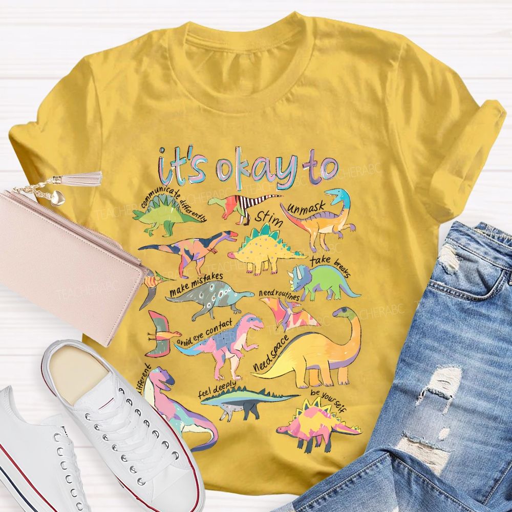 It's Okay To Communicate Differently  Teacher T-shirt