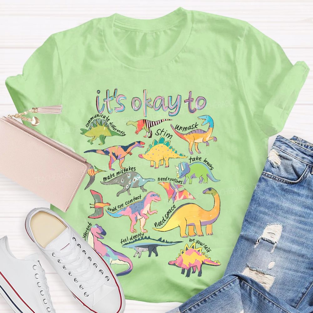 It's Okay To Communicate Differently  Teacher T-shirt