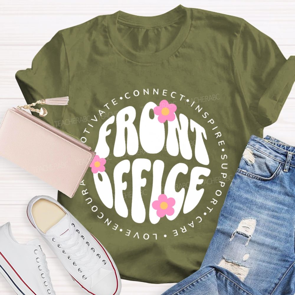 Front Office   Motivate  Connect  Letters  Teacher T-shirt