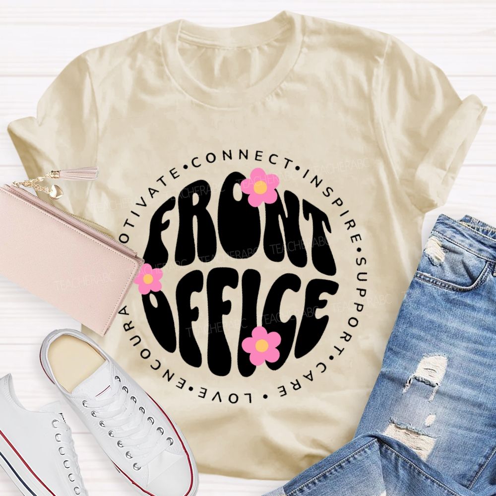 Front Office   Motivate  Connect  Letters  Teacher T-shirt
