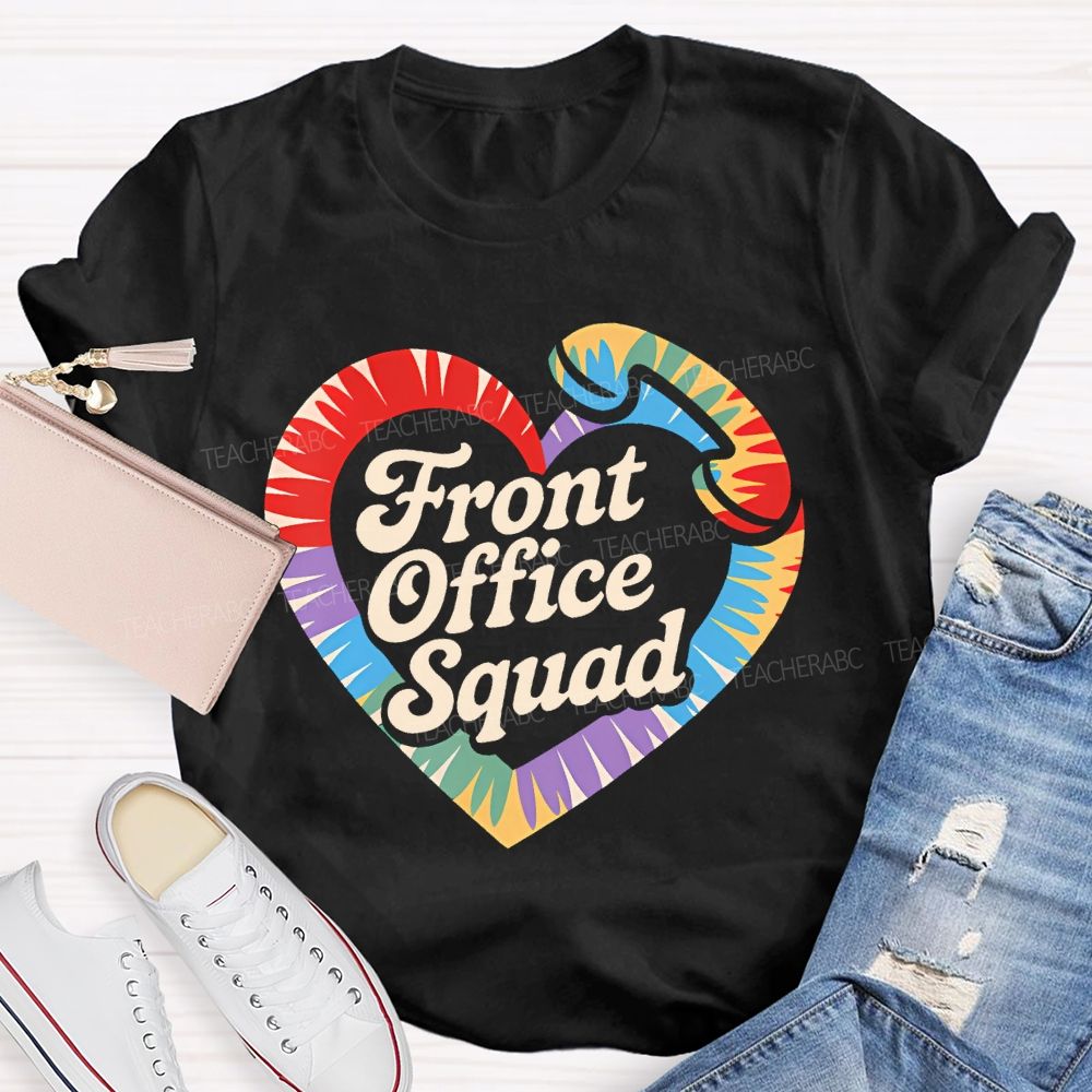 Front Office Squad Colorful Heart  Letters  Teacher T-shirt