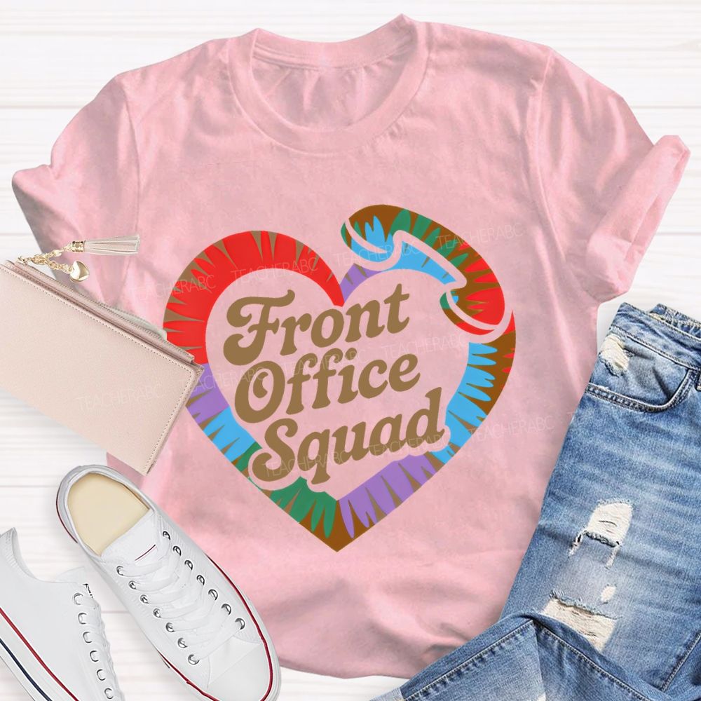 Front Office Squad Colorful Heart  Letters  Teacher T-shirt