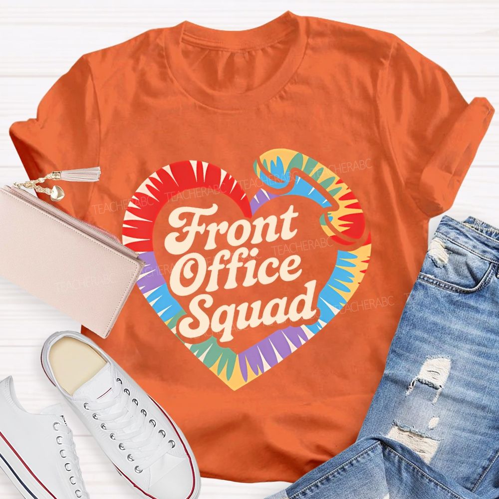 Front Office Squad Colorful Heart  Letters  Teacher T-shirt
