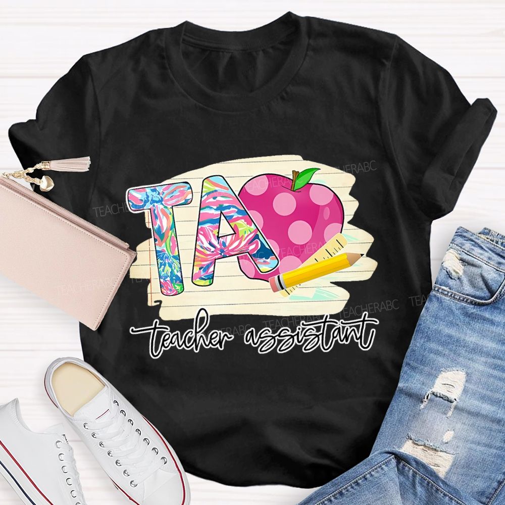 Teacher Assistant  Graphic  Teacher T-shirt