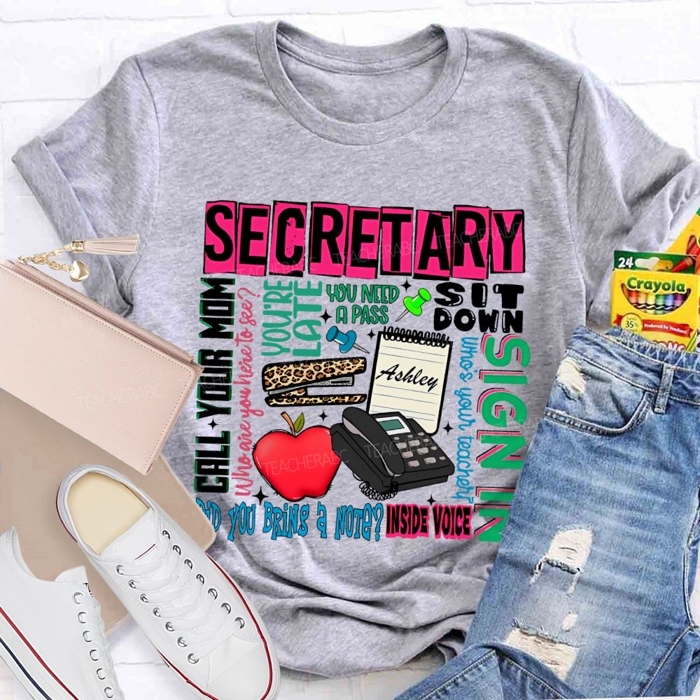 School  Secretary    Teacher T-shirt