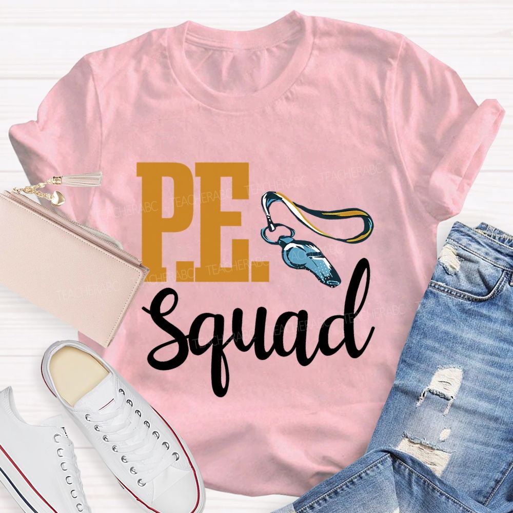 P.E. Squad  Graphic  Teacher T-shirt