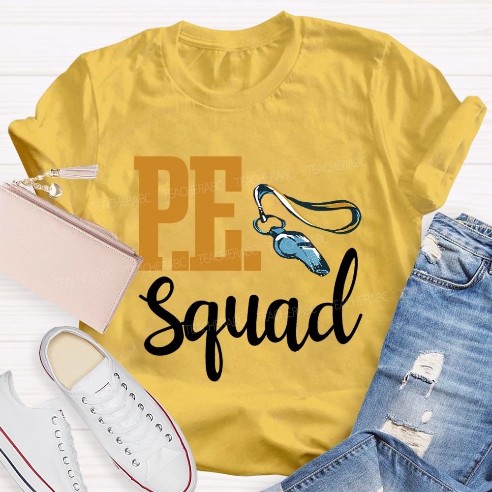 P.E. Squad  Graphic  Teacher T-shirt