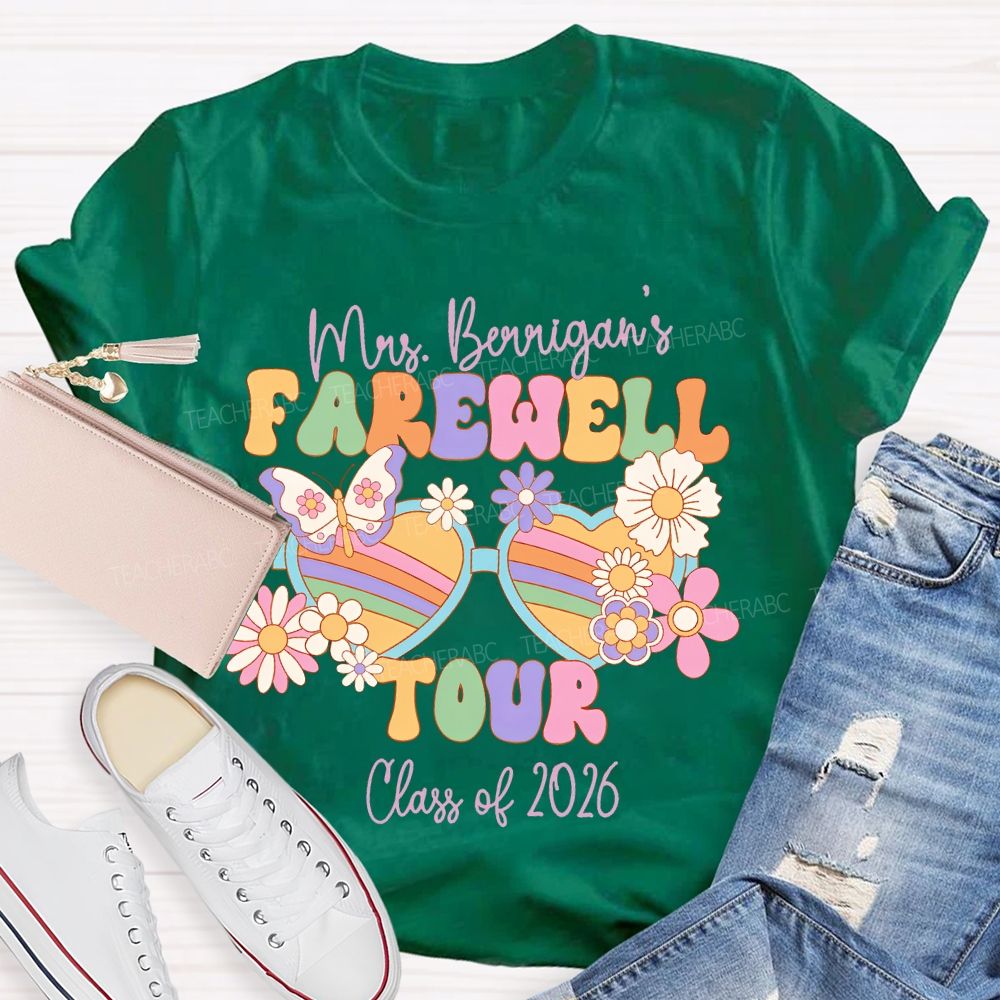 Personalized Name   Farewell Tour  Class Of  2026   Teacher T-shirt