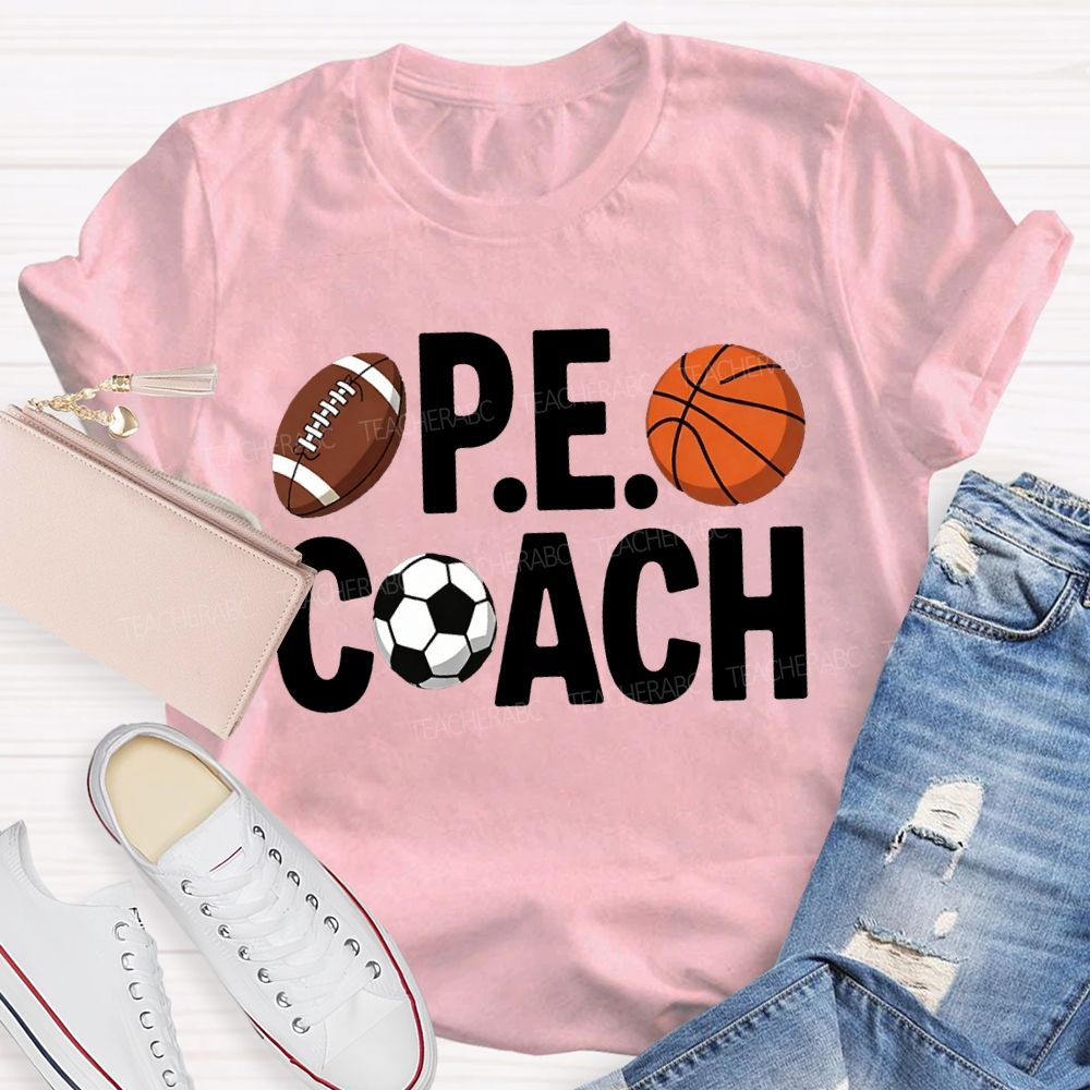 Pe Coach Teacher Various Ball Sports Teacher T-shirt