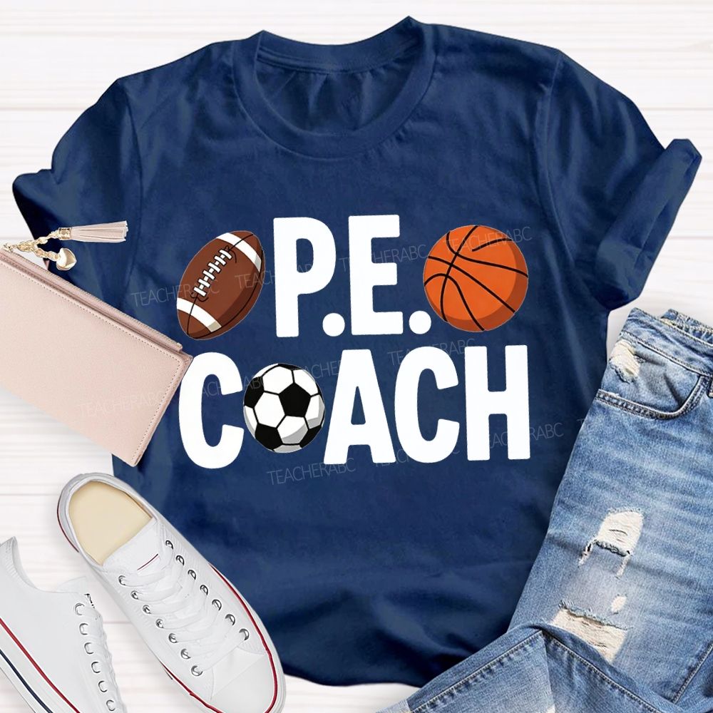 Pe Coach Teacher Various Ball Sports Teacher T-shirt
