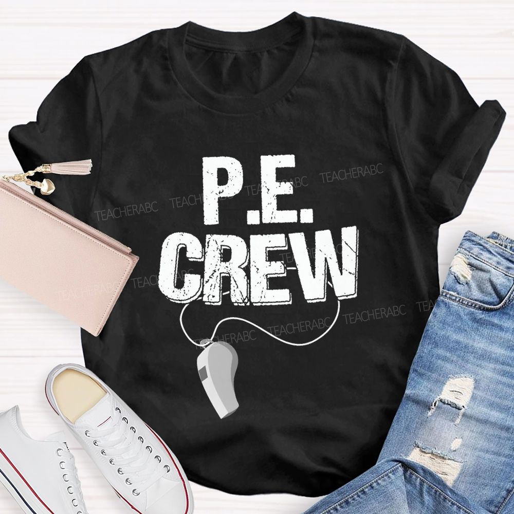 Pe Crew Teacher And Whistle Teacher T-shirt