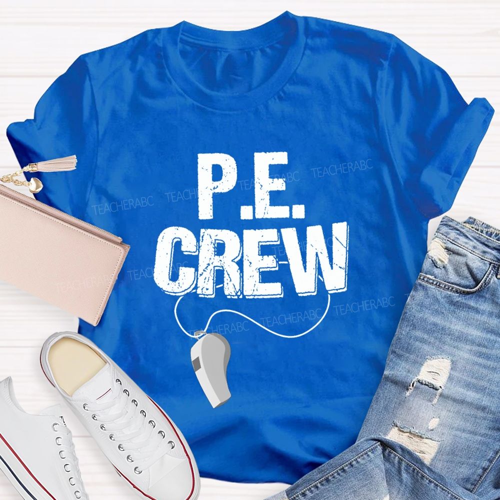 Pe Crew Teacher And Whistle Teacher T-shirt