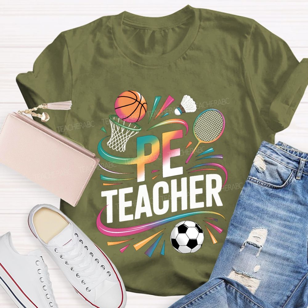 Pe Teacher Various Ball Games And Color Gradient Fonts T-shirt