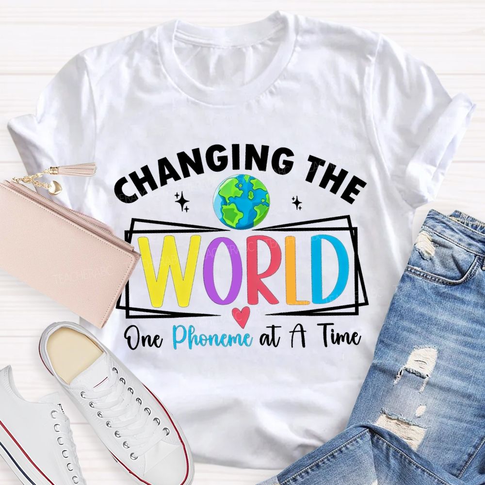 Changing The World One Phoneme At A Time T-shirt