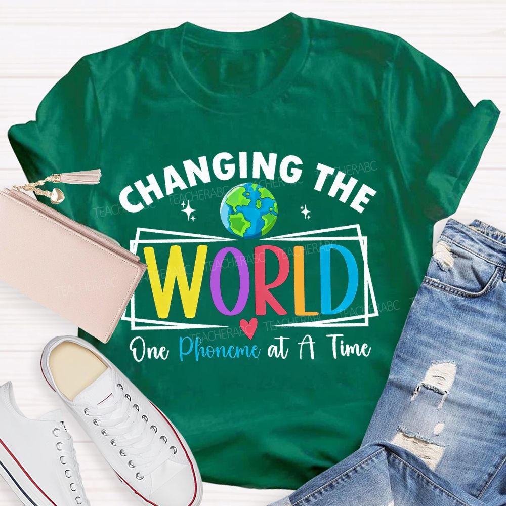 Changing The World One Phoneme At A Time T-shirt