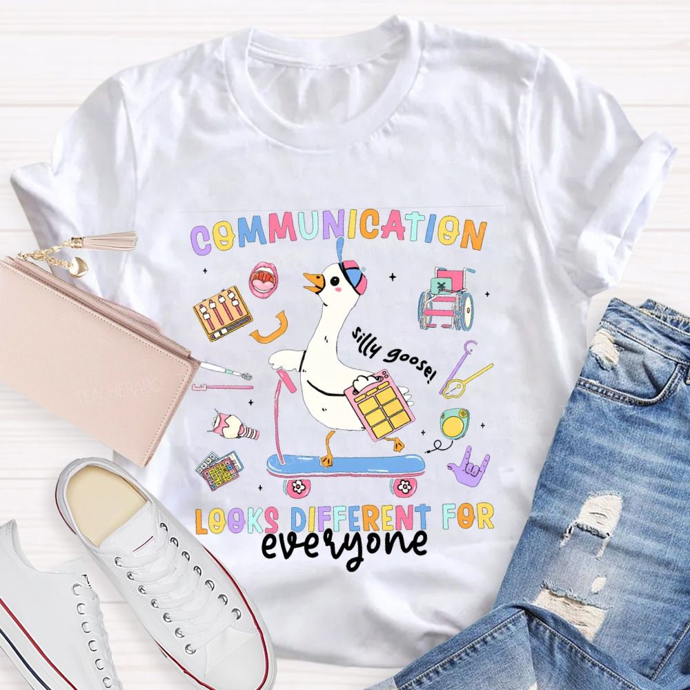 Communication Looks Different For Everyone T-shirt