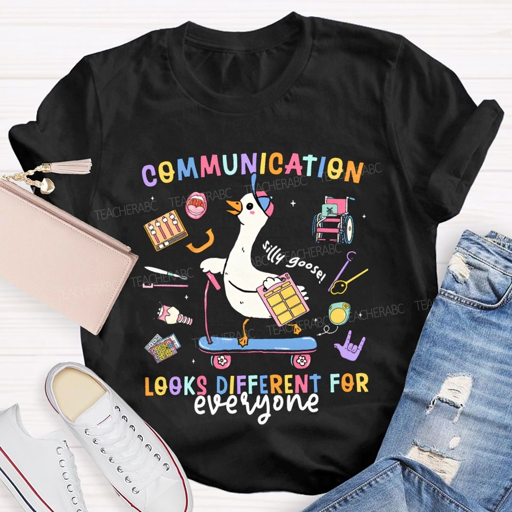 Communication Looks Different For Everyone T-shirt