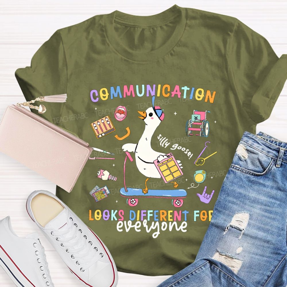 Communication Looks Different For Everyone T-shirt