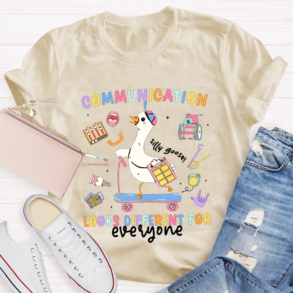 Communication Looks Different For Everyone T-shirt