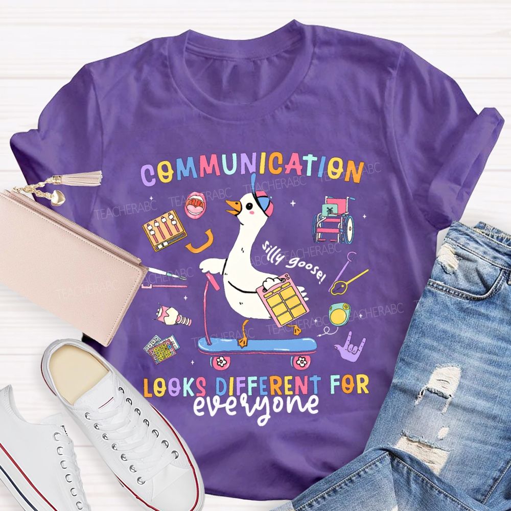 Communication Looks Different For Everyone T-shirt