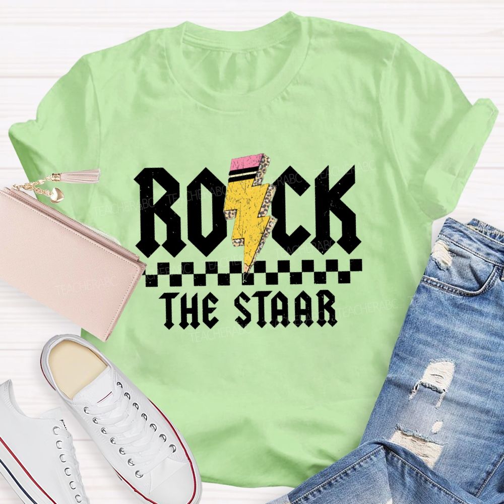 Rock The Staar Pencil Teacher T-shirt